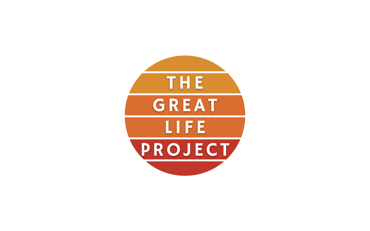 The Great Life Project